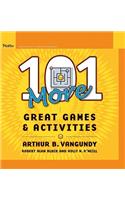 101 More Great Games and Activities