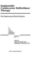 Implantable Cardioverter Defibrillator Therapy: The Engineering-Clinical Interface