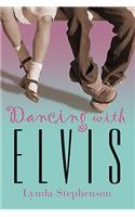 Dancing with Elvis