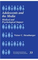 Adolescents and the Media