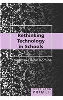 Rethinking Technology in Schools Primer