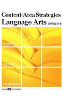 Content-Area Strategies: Language Arts Grades 5-6