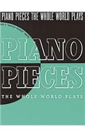 Piano Pieces the Whole World Plays
