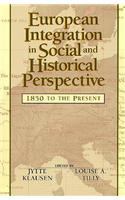 European Integration in Social and Historical Perspective