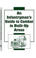 Infantryman's Guide to Combat in Built-up Areas