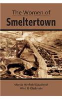 The Women of Smeltertown