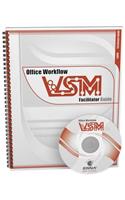 Vsm Office Workflow: Facilitator Guide