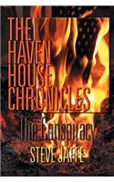 The Haven House Chronicles, the Conspiracy