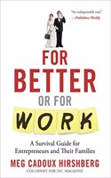 For Better or for Work