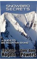 Snowbird Secrets