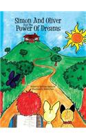 Simon and Oliver and the Power of Dreams