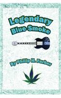 Legendary Blue Smoke