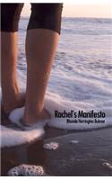 Rachel's Manifesto