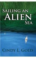 Sailing an Alien Sea