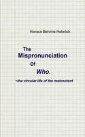 Mispronunciation of Who
