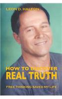 How to Discover Real Truth