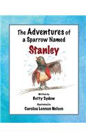 Adventures of a Sparrow Named Stanley