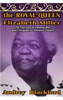 Royal Queen Elizabeth Miller