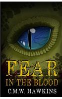 Fear in the Blood