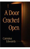 A Door Cracked Open