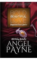 Bold Beautiful Love -- A Temptation Court Novella