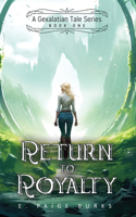 Return to Royalty