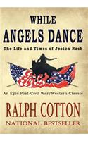 While Angels Dance