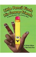 Little Pencil Finds His Forever Friends