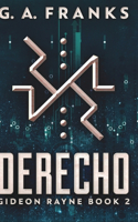 Derecho (Gideon Rayne Book 2)