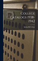 College Catalogs 1938-1942