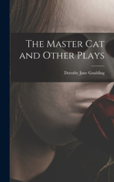 Master Cat and Other Plays