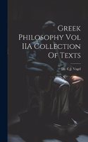 Greek Philosophy Vol IIA Collection Of Texts