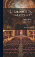 La Jalousie Du Barbouille