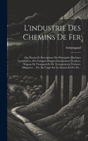 L'industrie Des Chemins De Fer