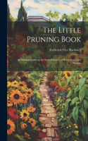 Little Pruning Book