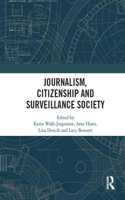 Journalism, Citizenship and Surveillance Society