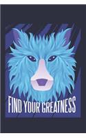 Find Your Greatness: College Ruled Notebook Journal, 6x9 Inch, 120 Pages