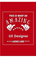 This is What an Amazing UX Designer Look Like