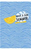 Have a Fun Summer