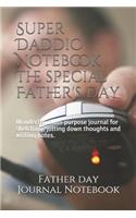 Super Daddio Notebook, The special Father's day