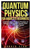 Quantum Physics for Absolute Beginner