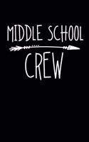 Middle School Crew