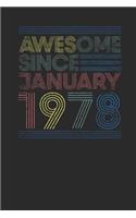 Awesome Since January 1978: Blank Lined Notebook / Journal (6 X 9 -120 Pages) - January Birthday Gift Idea