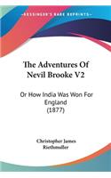 The Adventures Of Nevil Brooke V2