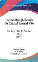 The Edinburgh Review Or Critical Journal V80