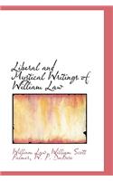 Liberal and Mystical Writings of William Law