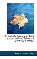 Studies in the Apocalypse: Being Lectures Delivered Before the University of London