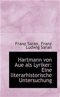 Hartmann Von Aue ALS Lyriker
