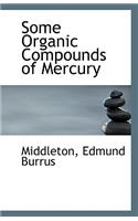 Some Organic Compounds of Mercury