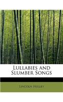 Lullabies and Slumber Songs: (English)